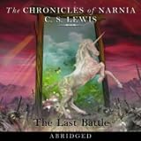 Review Collins Audio  / The Chronicles of Narnia: The Last Battle (Abridged Audio CD Set) [AUDIOBOOK]