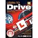 Learn to Drive (2008/09 Edition) Everything you need to pass your driving test