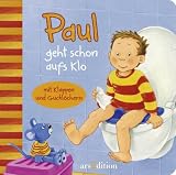 Paul geht schon aufs Klo - Irmgard Paule, Sonja Fiedler