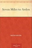 Seven Miles To Arden (1916)