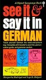 See It and Say It in German (See It and Say It)