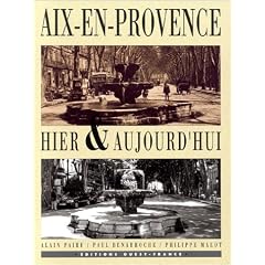 Aix-en-Provence hier et aujourd'hui