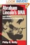 Abraham Lincoln's DNA and Other Adventures in Genetics