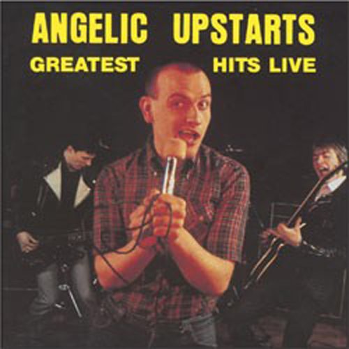 Angelic Upstarts - Angelic Upstarts - Greatest Hits Live - Zortam Music