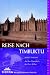 Reise nach Timbuktu: Auf dem Niger durch das Herz Afrikas Thumbnail