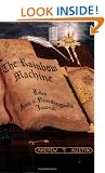 The Rainbow Machine: Tales from a Neuro-linguist's Journal