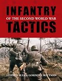 Infantry Tactics of the Second World War (General Military)