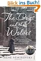 The Dogs and the Wolves