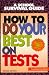 How to Do Your Best on Tests (School Survival Guide)