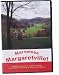 Marvelous Margaretville! -- a glimpse of life in the northern Catskills early in the 21st Century, as seen by its residents