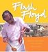 Flash Floyd: 150 Quick and Easy Recipes