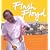 Flash Floyd: 150 Quick and Easy Recipes