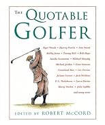 The Quotable Golfer
