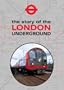 The Story of the London Underground