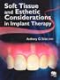 Soft Tissue and Esthetic Considerations in Implant Therapy