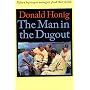 The Man in the Dugout: Fifteen Big League Managers Speak Their Minds