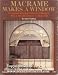 Macrame Makes A Window Book #7391