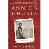 Annie's Ghosts: A Journey Into a Family Secret