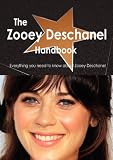 The Zooey Deschanel Handbook - Everything you need to know about Zooey Deschanel