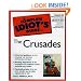 The Complete Idiot's Guide(R) to the Crusades