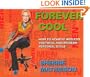 Forever Cool: How To Achieve Ageless, Youthful, and Modern Personal Style