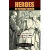 HEROES OF THE EARLY CHURCH: Life-Changing Lessons for the Young