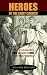 Book Heroes of the Early Church Life-changing Lessons for the Young