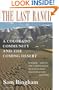 The Last Ranch: A Colorado Community and the Coming Desert