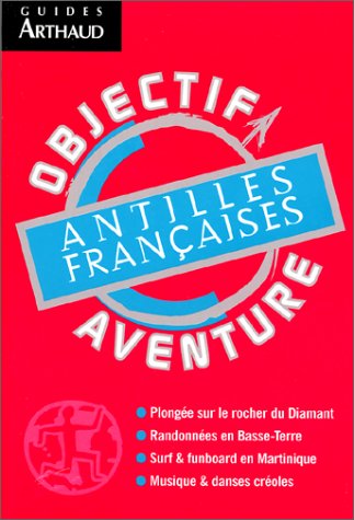 Buy Antilles Française online at Discounted New and Used prices. Delivered to your door with City Travel Guides.com