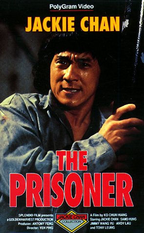 Jackie Chan Is the Prisoner by Jackie Chan