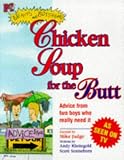 Beavis Butthead Chicken Soup For The Butt: A Guide To Finding Your Inner Butt (MTVs Beavis & Butt-Head)