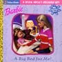 Barbie: A Big Bed for Me! (My Feelings)