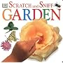 Garden (Scratch & Sniff Books)