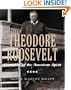 Theodore Roosevelt: Champion of the American Spirit