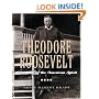 Theodore Roosevelt: Champion of the American Spirit