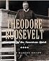 Theodore Roosevelt: Champion of the American Spirit