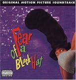 Fear of a Black Hat: Original Motion Picture Soundtrack