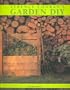 Terence Conran's Garden DIY: Over 75 Projects and Design Ideas for Making the Most of Your Garden