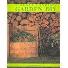 Terence Conran's Garden DIY: Over 75 Projects and Design Ideas for Making the Most of Your... by Terence Conran
