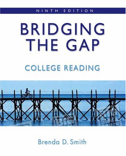 Bridging the Gap: College Reading (with MyReadingLab) (9th Edition) (Smith Developmental Reading)