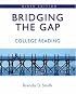 Bridging the Gap: College Reading (with MyReadingLab) (9th Edition) (Smith Developmental Reading)