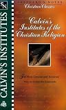 Calvin`s Institutes of the Christian Religion (Shepherd`s Notes. Christian Classics)
