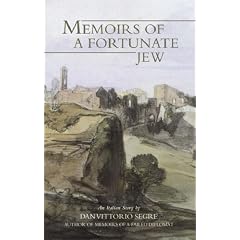 Memoirs Of A Fortunate Jew: An Italian Story