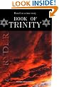 Book Of Trinity: True story. Poltergeist activity, possession and a failed exorcism