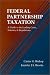 Search : Federal Partnership Taxation: A Guide to the Leading Cases, Statutes and Regulations (Miscellaneous Textbook Series)