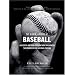 The Hidden Language of Baseball: How Signs and Sign Stealing Have Influenced the Course of Our National Pastime