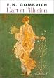 L'Art et l'illusion: Psychologie de la repr�sentation picturale
