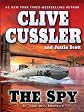 The Spy (Wheeler Large Print Book Series) (Large Print) by Clive Cussler