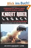 Knight Rider Legacy: The Unofficial Guide to the Knight Rider Universe