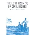 The Lost Promise of Civil Rights by Risa L. Goluboff